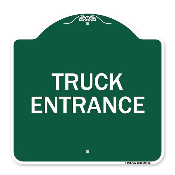 Designer Series Driveway Truck Entrance, Green & White Aluminum Sign, 18" x 18", GW-1818-24122